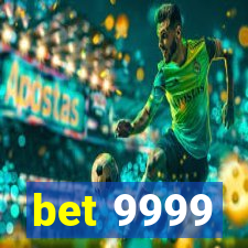 bet 9999